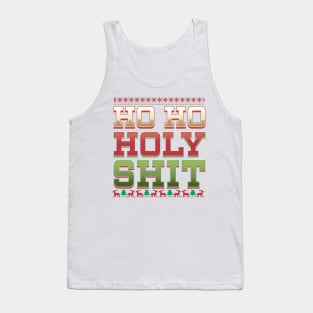 HO HO HOLY SHIT Tank Top